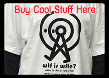 Buy Cool Stuff from WFTE